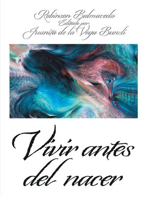 cover image of Vivir Antes Del Nacer